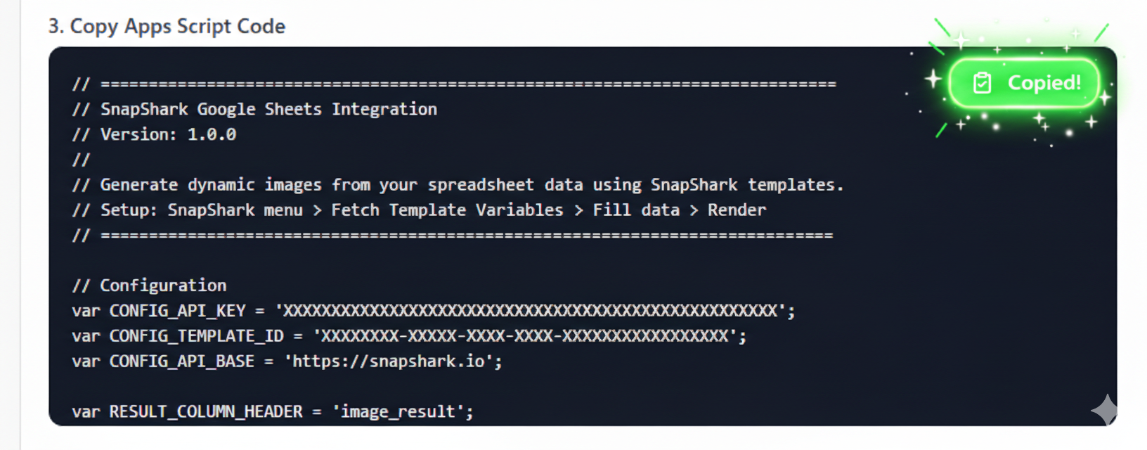 Copy the pre-configured Apps Script code